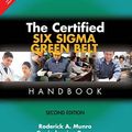 Cover Art for B01K9468R0, Certified Six Sigma Green Belt Handbook, 2/E by Daniel J. Zrymiak and Govindarajan Ramu Roderick A. Munro (2015-08-06) by Daniel Zrymiak Roderick a Munro