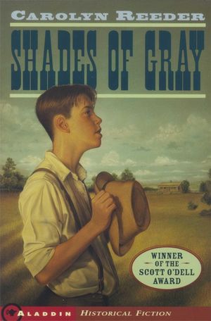 Cover Art for 9781439106808, Shades of Gray by Tim O'Brien, Carolyn Reeder