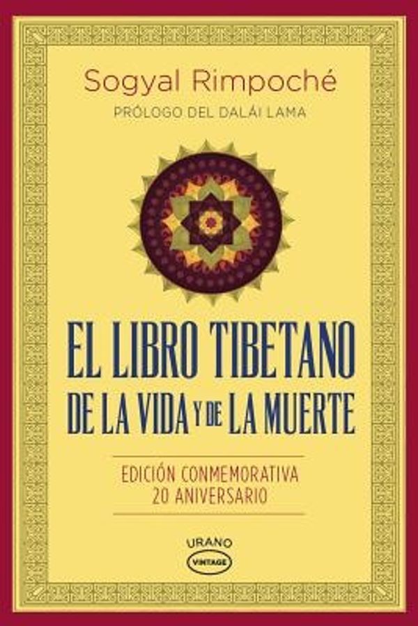 Cover Art for 9788479539030, El Libro Tibetano de La Vida y de La Muerte by Sogyal Rinpoche