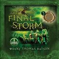 Cover Art for 9781608148004, The Final Storm by Wayne Thomas Batson, Wayne Thomas Batson