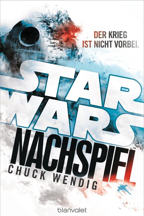 Cover Art for 9783734160714, Star Wars(TM) - Nachspiel by Chuck Wendig