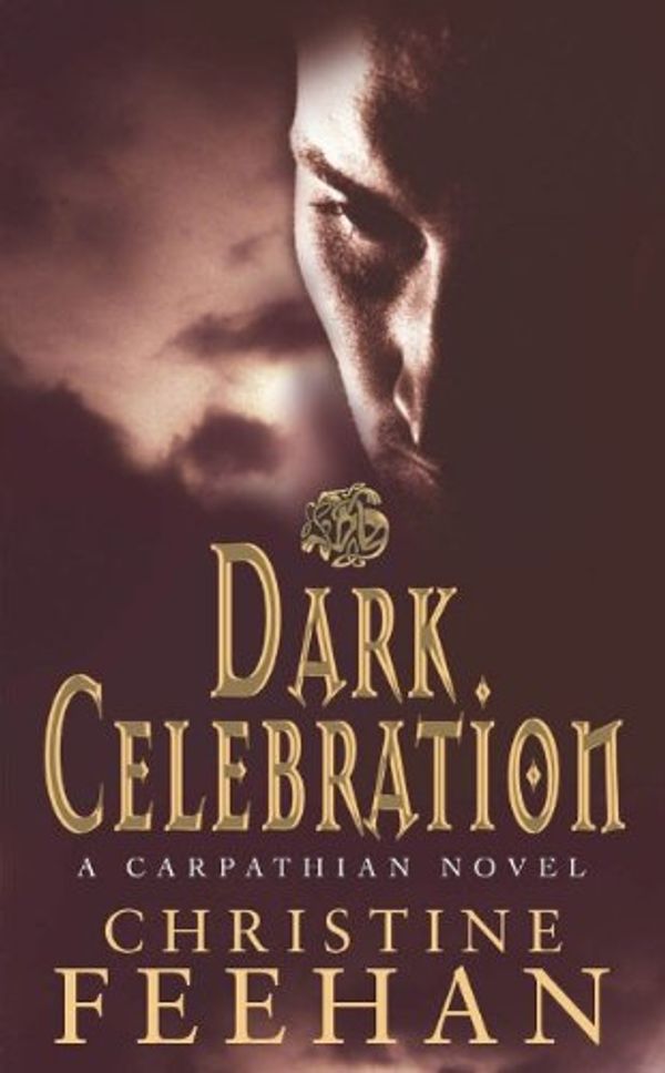 Cover Art for B003CUDP2A, Dark Celebration: Number 17 in series (Dark Series) by Christine Feehan