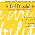 Cover Art for 9781565114357, The Art of Possibility by Stone Rosamund Zander, Benjamin Zander