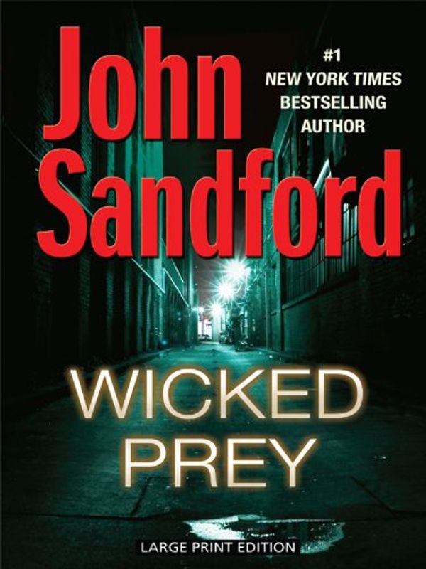 Cover Art for 9781594133817, Wicked Prey by John Sandford