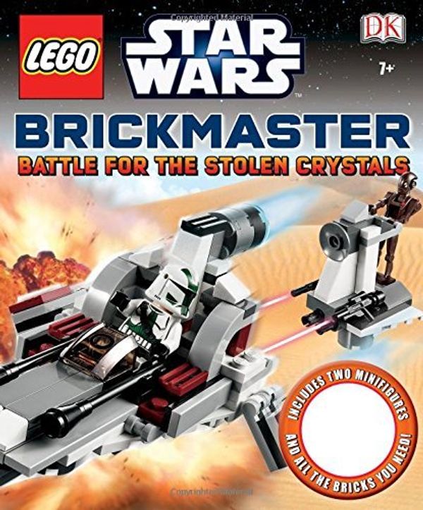 Cover Art for B011T7USRC, LEGOÂ® Star Wars Brickmaster Battle for the Stolen Crystals by Elizabeth Dowsett (2-Sep-2013) Hardcover by Elizabeth Dowsett