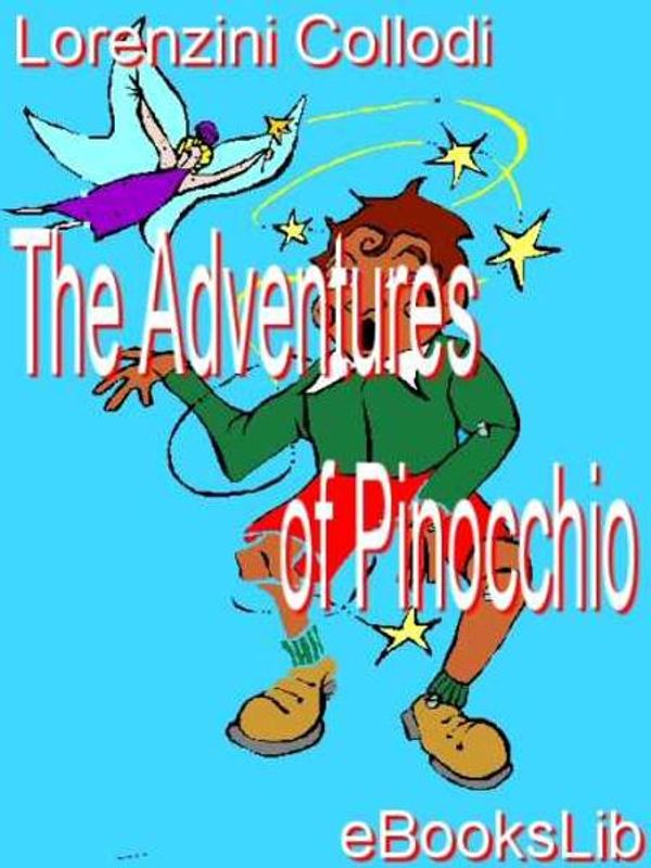 Cover Art for 9781412169608, Adventures of Pinocchio by C Collodi Lorenzini