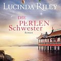 Cover Art for 9783442314454, Die Perlenschwester: Roman - Die sieben Schwestern 4 - by Lucinda Riley
