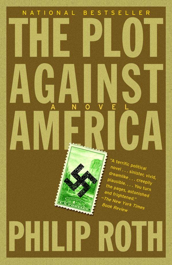 Cover Art for 9781400079490, The Plot Against America by Philip Roth
