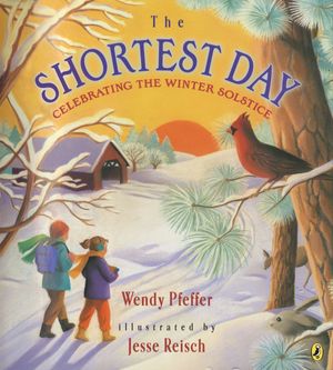 Cover Art for 9780147512840, The Shortest Day by Wendy Pfeffer