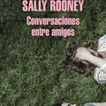 Cover Art for 9788439734468, Conversaciones Entre Amigos / Conversations with Friends by Sally Rooney