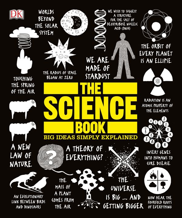 Cover Art for 9781465481221, The Science BookBig Ideas Simply Explained by Dk