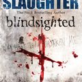 Cover Art for 9780099553052, Blindsighted: (Grant County series 1) by Karin Slaughter