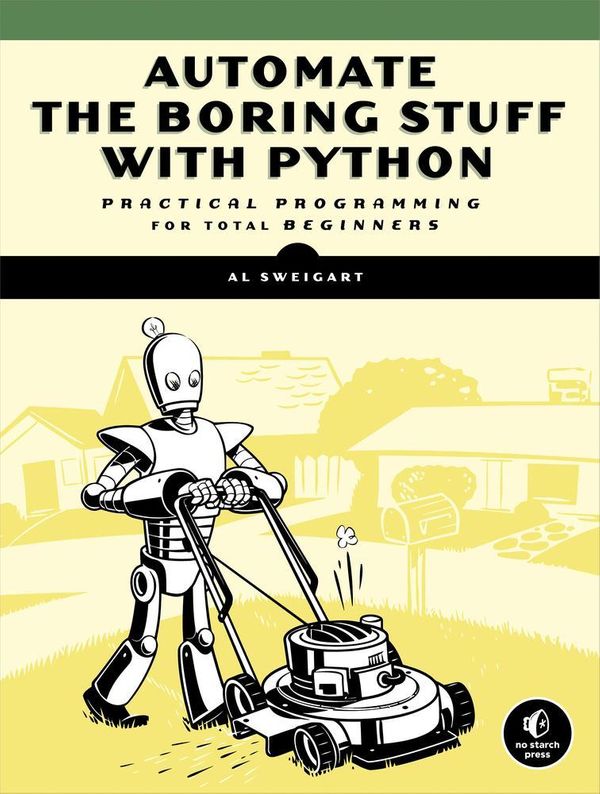 Cover Art for 9781593276850, Automate the Boring Stuff with Python by Al Sweigart