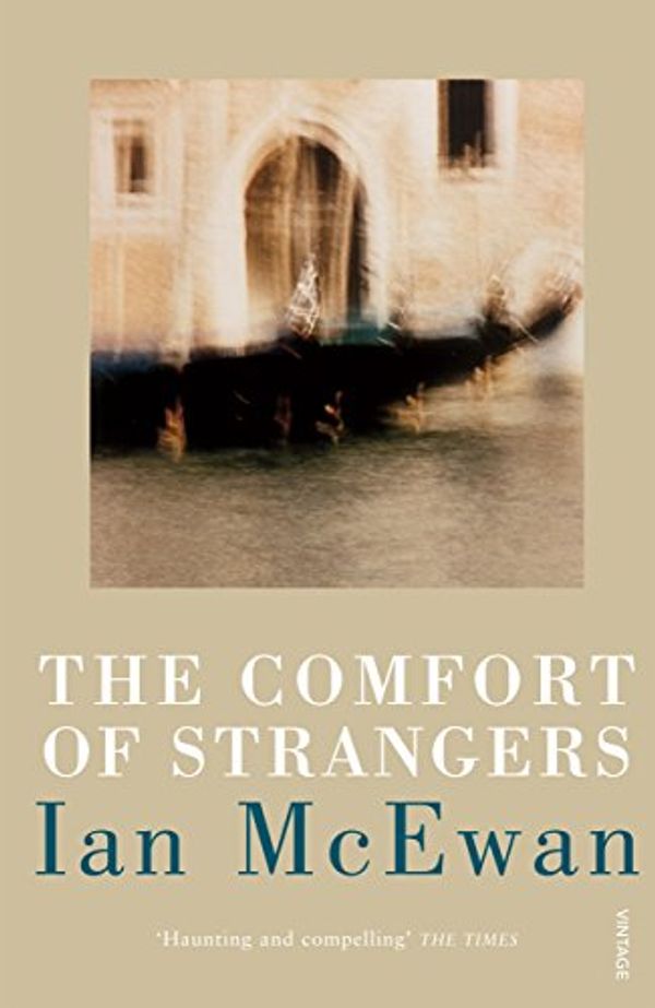 Cover Art for 8601300087528, The Comfort of Strangers by Ian McEwan
