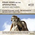 Cover Art for B07PXM9FWT, Four Views on the Apostle Paul: Audio Lectures: 18 Lessons on Reformed, Catholic, 'Post-New Perspective,' and Jewish Understandings of Paul by Michael F. Bird, Douglas A. Campbell, Mark D. Nanos, Luke Timothy Johnson, Thomas R. Schreiner