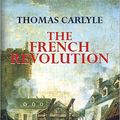 Cover Art for 9781847020314, The French Revolution by Thomas Carlyle