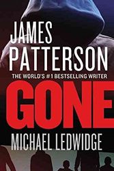 Cover Art for B018KZL0HS, [(Gone)] [By (author) James Patterson ] published on (December, 2014) by James Patterson