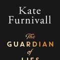 Cover Art for 9781471172311, The Guardian of Lies by Kate Furnivall