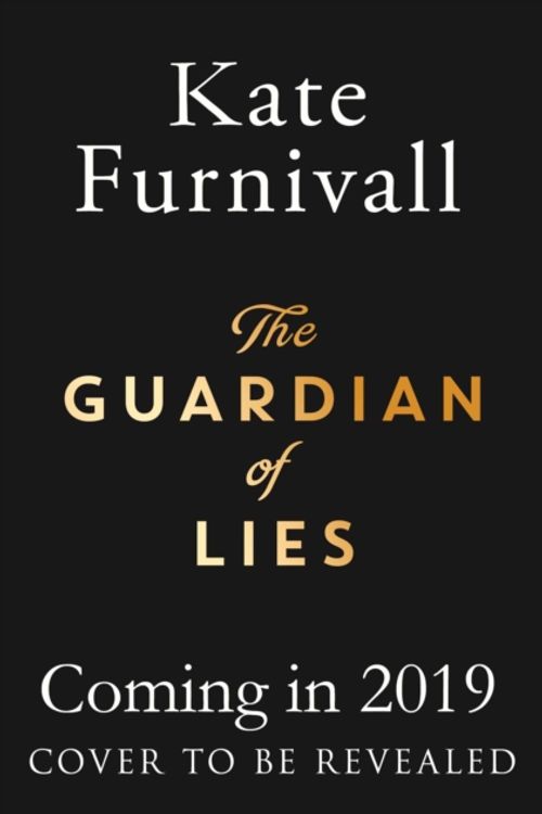 Cover Art for 9781471172311, The Guardian of Lies by Kate Furnivall