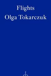 Cover Art for 9781910695821, Flights by Olga Tokarczuk