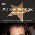 Cover Art for 9781486465682, The Michael Stuhlbarg Handbook - Everything You Need to Know about Michael Stuhlbarg by Emily Smith
