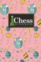 Cover Art for 9781720625445, Chess Scorebook: Chess Notation Book, Chess Records Book, Chess Score Sheets, Chess Match Log Book, Record Your Games, Log Wins Moves, Tactics & ... Space Cover (Chess Scorebooks) (Volume 80) by Rogue Plus Publishing