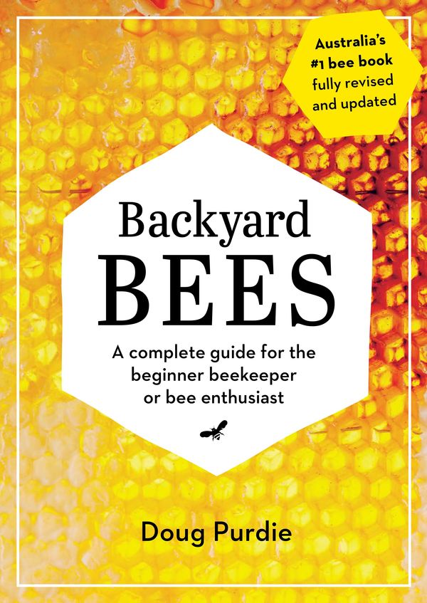 Cover Art for 9781922351685, Backyard Bees by Doug Purdie