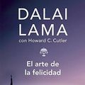 Cover Art for 9786073121538, El Arte de La Felicidad (the Art of Happiness) by Dalai Lama