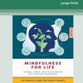 Cover Art for 9780369388018, Mindfulness for Life by Craig Hassed and Stephen McKenzie