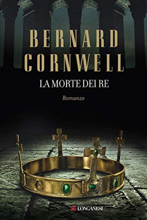 Cover Art for B009P1WTBI, La morte dei re by Bernard Cornwell