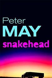 Cover Art for 9780340768662, Snakehead by Peter May
