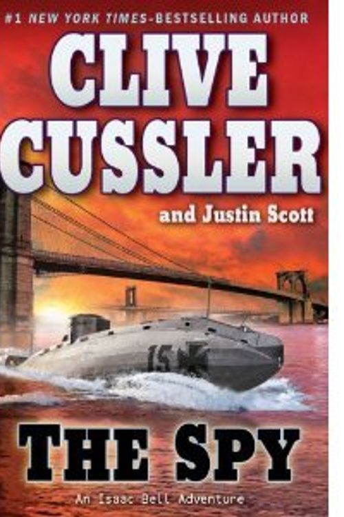 Cover Art for B003OW4OG2, The Spy (Isaac Bell) (Hardcover) by Clive Cussler