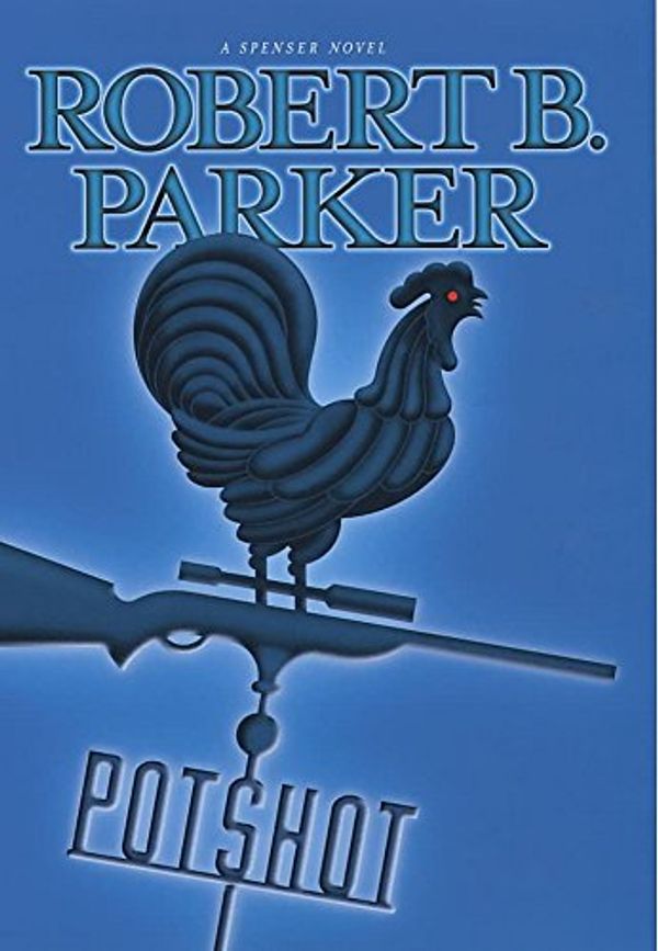 Cover Art for 9780719562846, Potshot by Robert B. Parker