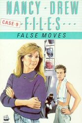 Cover Art for 9780006932338, False Moves (Nancy Drew Files) by Carolyn Keene