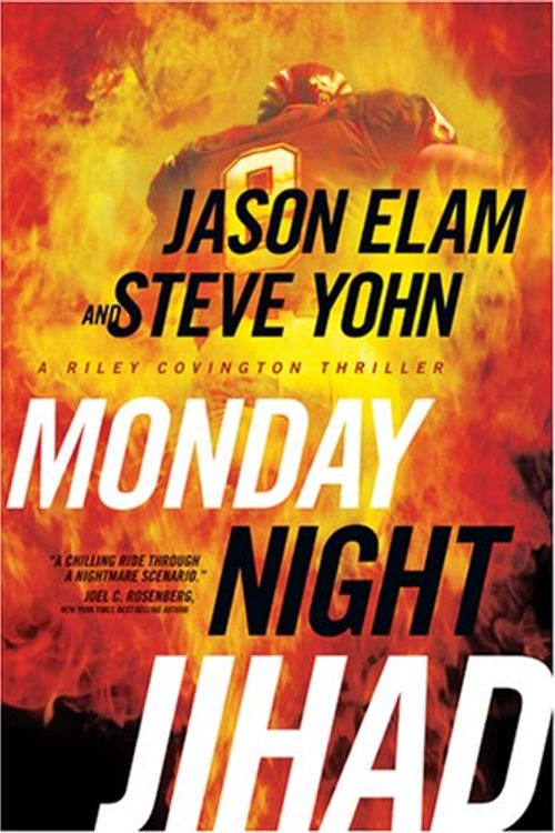 Cover Art for 9781414317311, Monday Night Jihad by Jason Elam