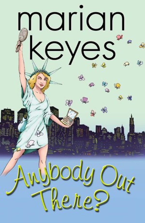 Cover Art for 9781842232361, Anybody Out There? by Marian Keyes