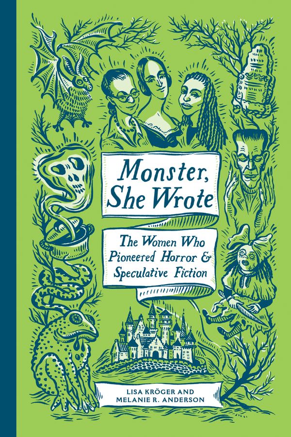 Cover Art for 9781683691389, Monster, She Wrote by Lisa Kroeger, Melanie Anderson