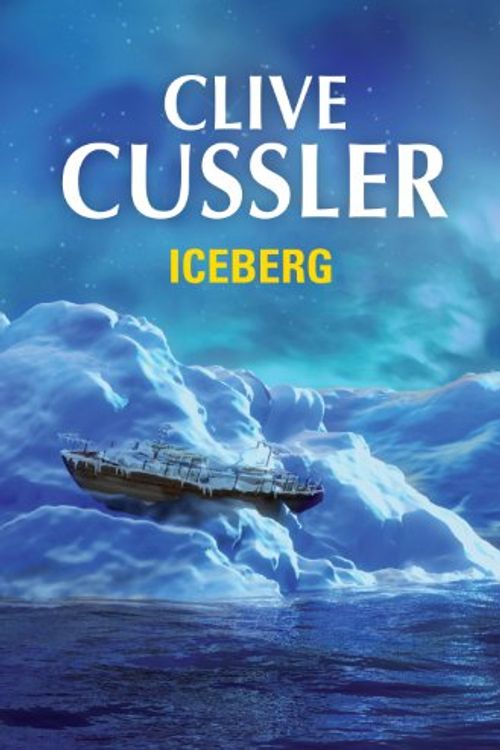 Cover Art for B00I5VTVEM, Iceberg (Dirk Pitt 2) (Spanish Edition) by Clive Cussler