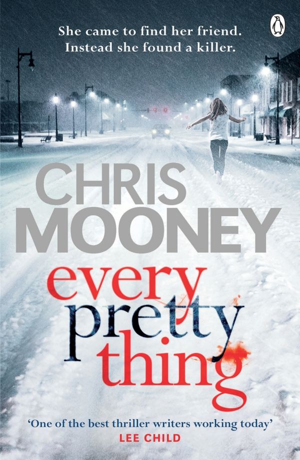 Cover Art for 9781405922456, Every Pretty Thing by Chris Mooney