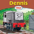Cover Art for 9781405231510, Dennis (My Thomas Story Library) by HIT Entertainment Staff, W. Awdry