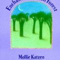 Cover Art for 9780898156010, The Enchanted Broccoli Forest by Mollie Katzen