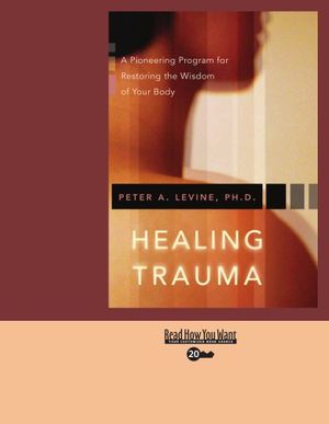 Cover Art for 9781427099686, Healing Trauma by Peter A. Levine