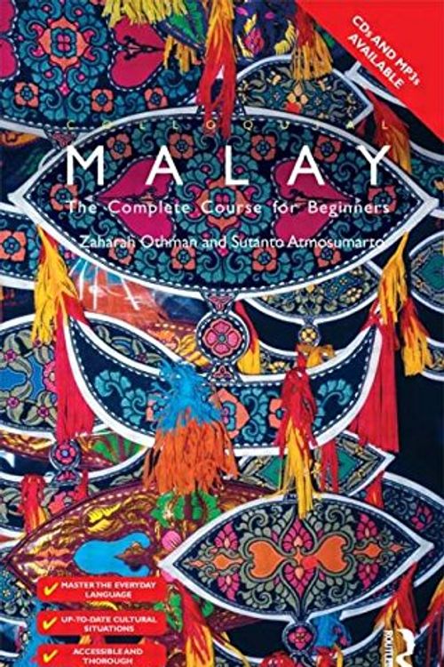 Cover Art for 9780415110129, Colloquial Malay: A Complete Language Course by Othman, Zaharah;Atmosumarto, Sutanto