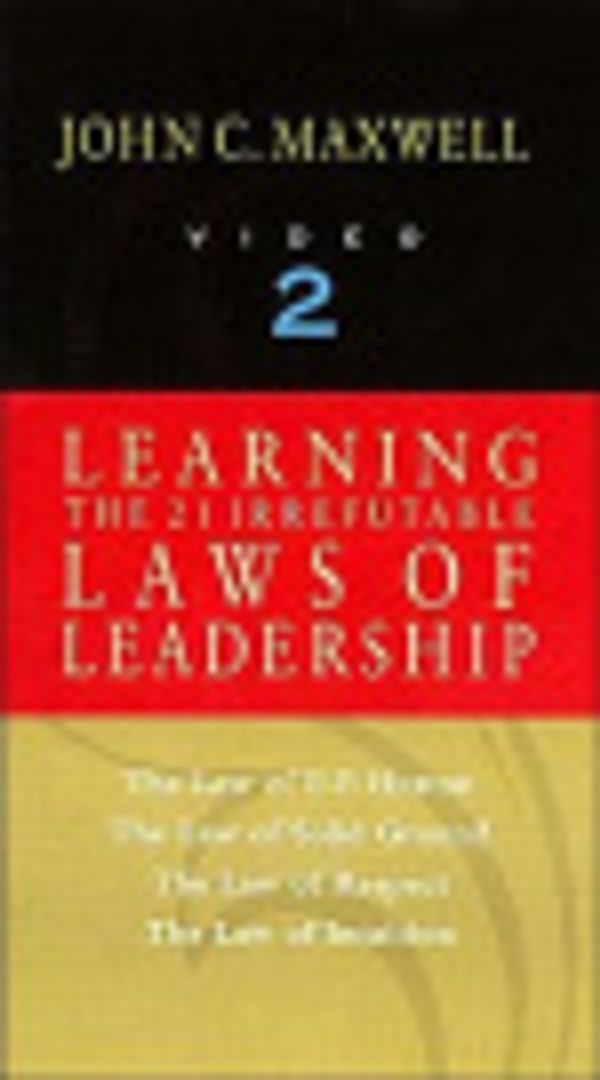 Cover Art for 9780785294320, Learning the 21 Irrefutable Laws of Leadership by John C Maxwell