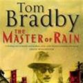 Cover Art for 9780593048160, The Master Of Rain by Tom Bradby