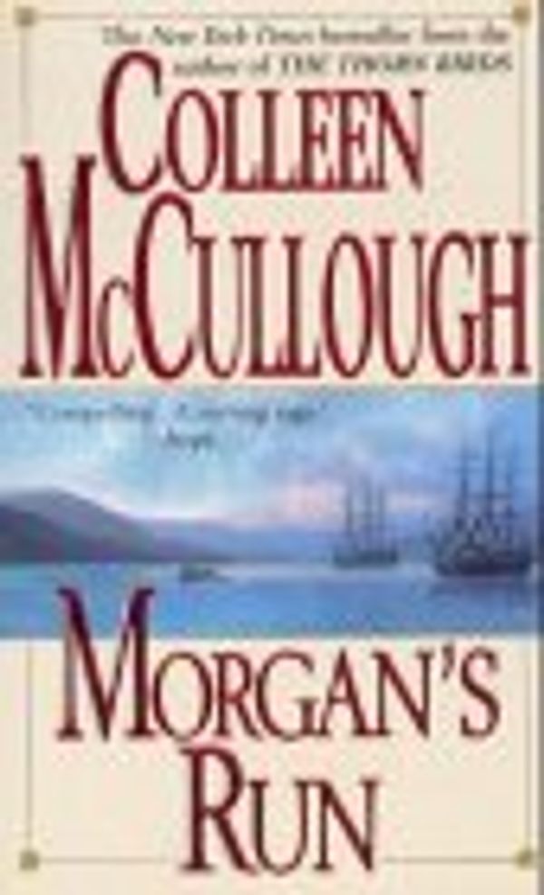 Cover Art for 9780743417198, Morgan's Run by Colleen McCullough, Colleen MacCullough