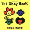 Cover Art for 9780316692205, The Okay Book by Todd Parr