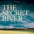Cover Art for 9781841956824, The Secret River by Kate Grenville