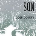 Cover Art for 9780007597314, Son (The Giver Quartet) by Lois Lowry