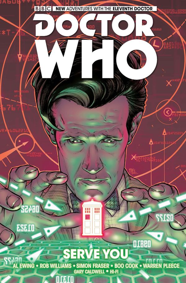 Cover Art for 9781782764557, Doctor Who: The Eleventh Doctor Collection Vol. 2 by Al Ewing, Boo Cook, Gary Caldwell, Hi-Fi, Rob Williams, Simon Fraser, Warren Pleese